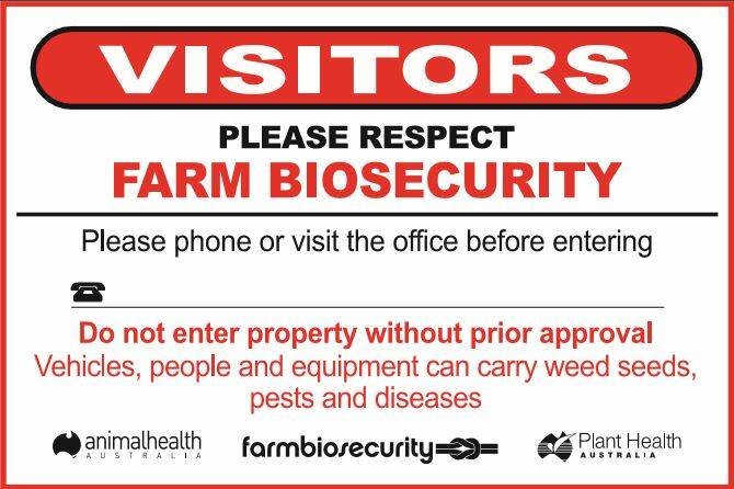 Using a farm biosecurity sign like this one might be a feature of your biosecurity plan.
Image: farmbiosecurity.com.au