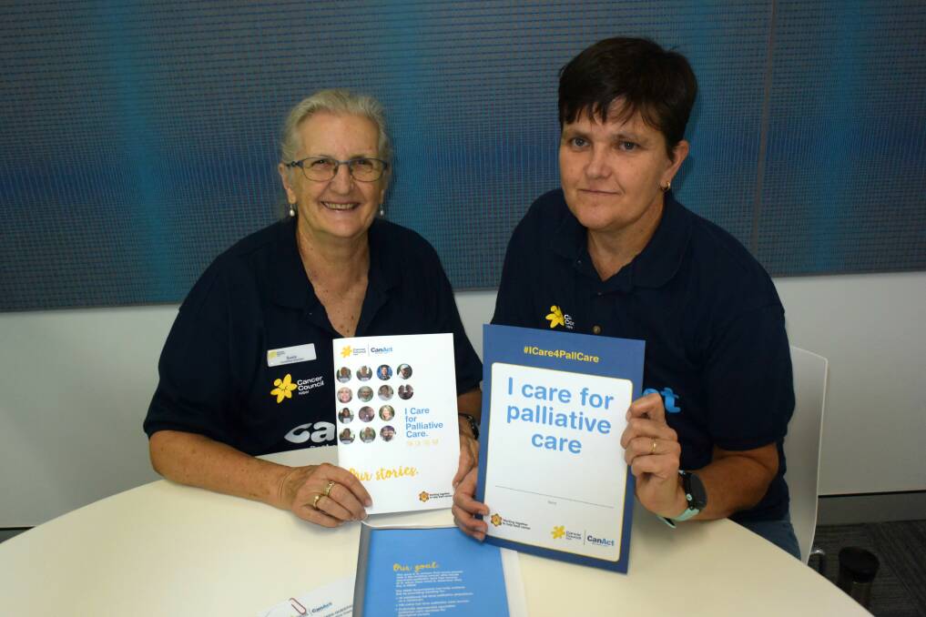 WE CARE: Susie Hill and Trish Taylor have seen the impact palliative care can have on those who are dying. Photo: ORLANDER RUMING