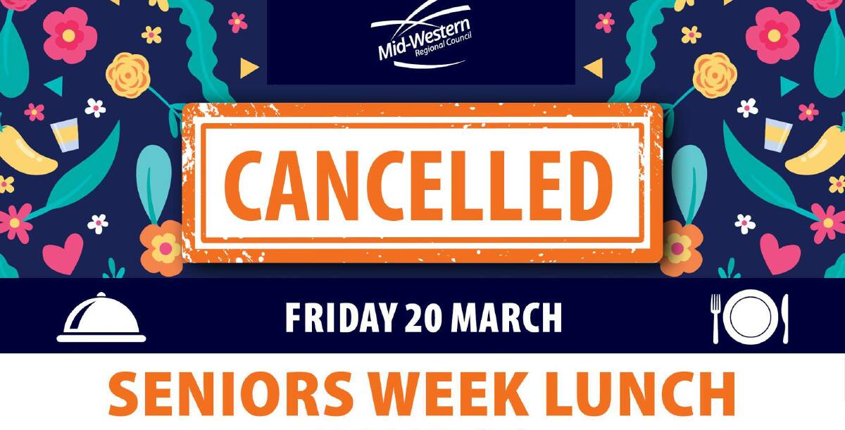 Cancelled: Public health order that non-essential indoor gatherings of greater than 100 people, all Mid-Western Regional Seniors Week activities have been cancelled. 