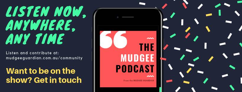 The Mudgee Podcast | Episode 1